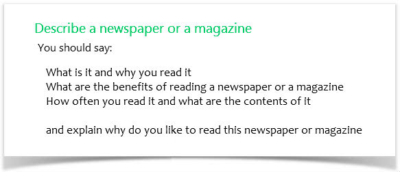 ielts 7 test sample magazine A newspaper Card Cue or 11 IELTS Sample   a